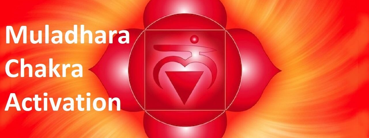 Muladhara Chakra Activation