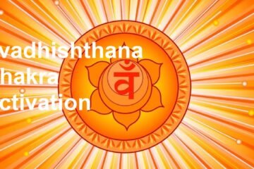 SVADHISHTHANA Chakra Activation (2/7)